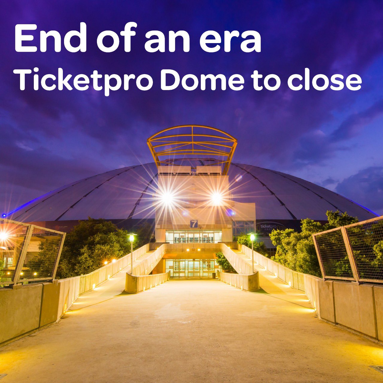 End of era as Ticketpro Dome closes down